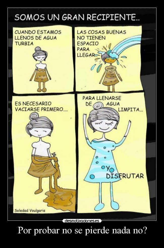 carteles positivo vaciar llenar probar malo bueno desmotivaciones