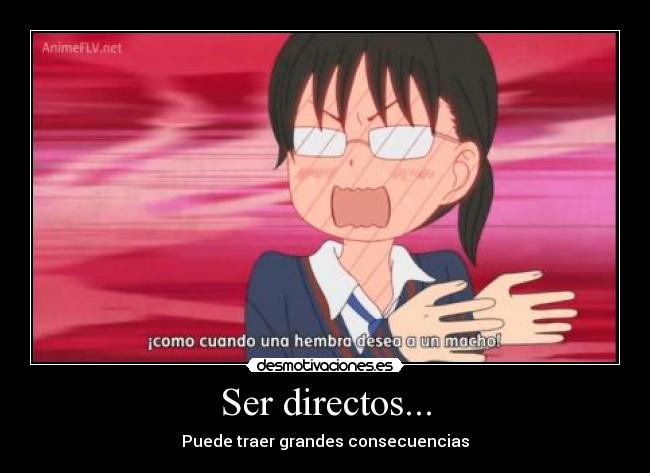 Ser directos... - 