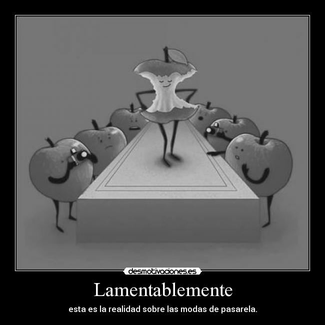 carteles pasarelas anorexia univc desmotivaciones