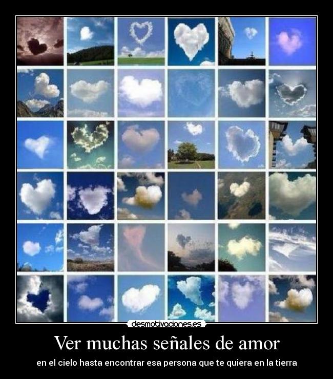 Ver muchas señales de amor -