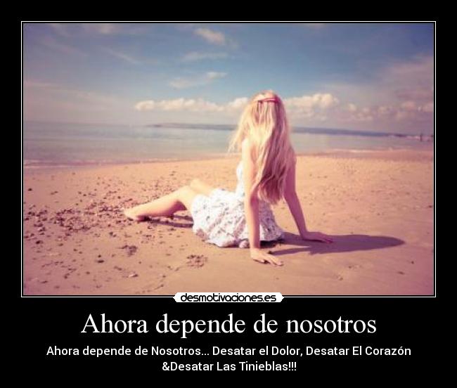 Ahora depende de nosotros - 