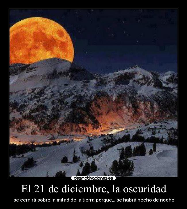 El 21 de diciembre, la oscuridad -