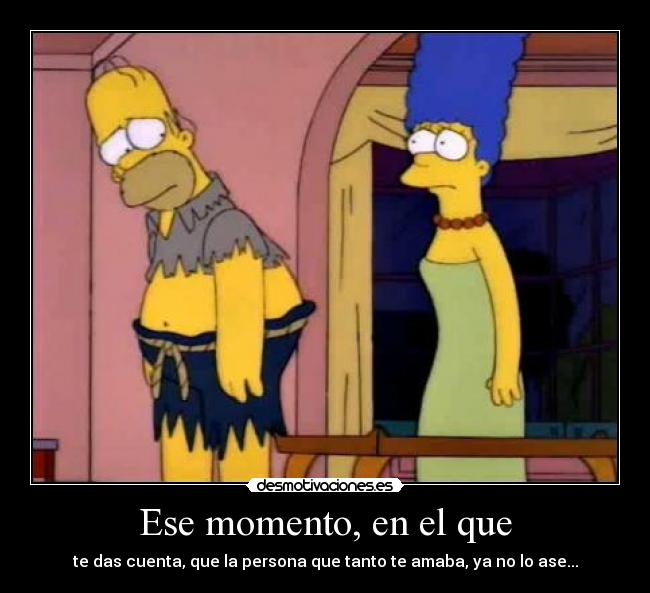 Ese momento, en el que - 