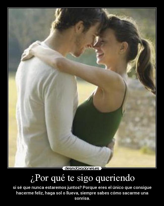 ¿Por qué te sigo queriendo - 