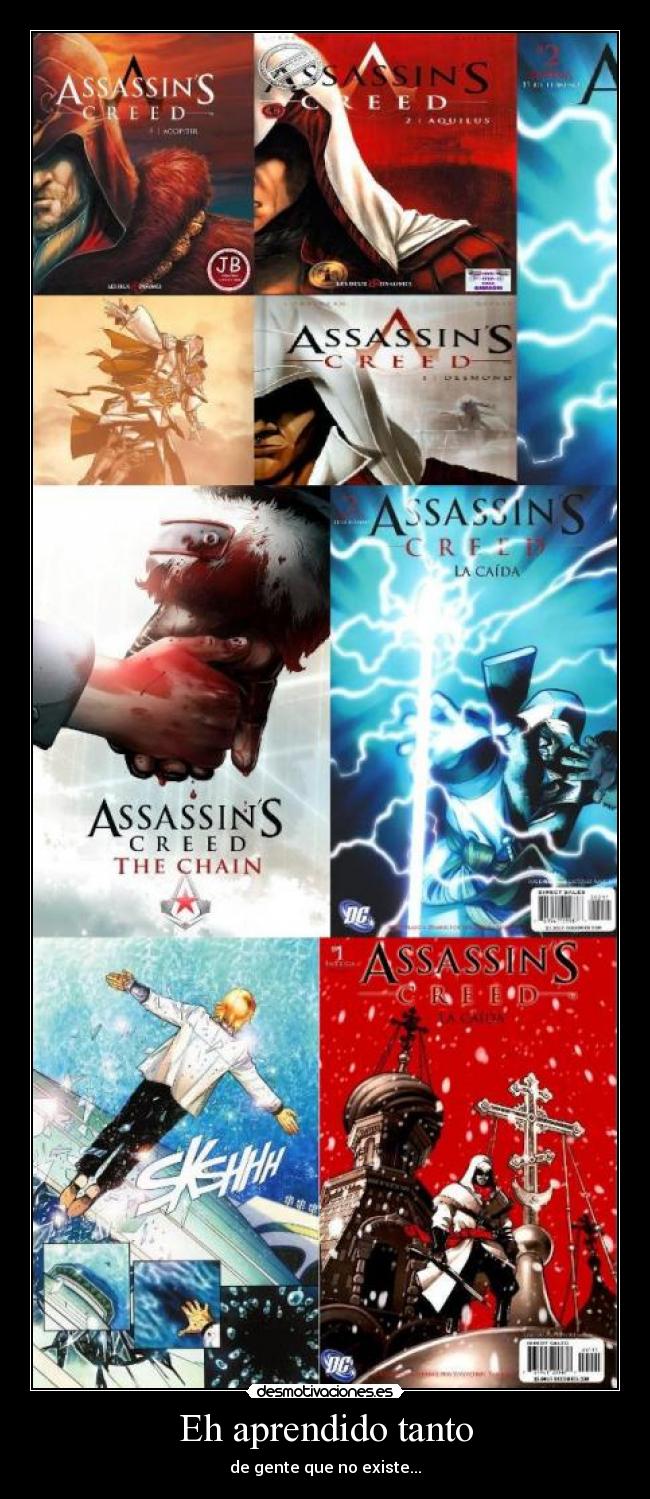 Eh aprendido tanto - de gente que no existe...