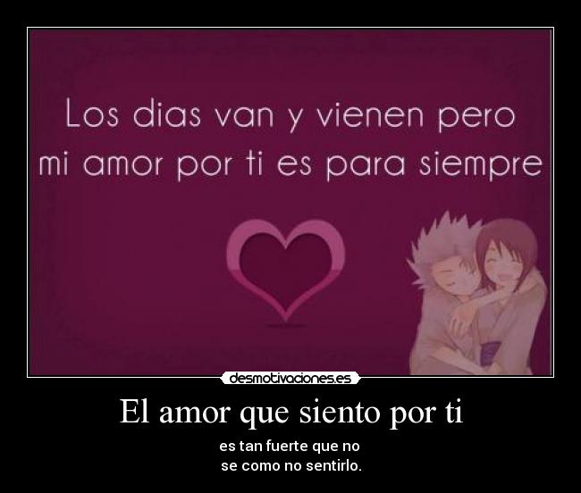 El amor que siento por ti -