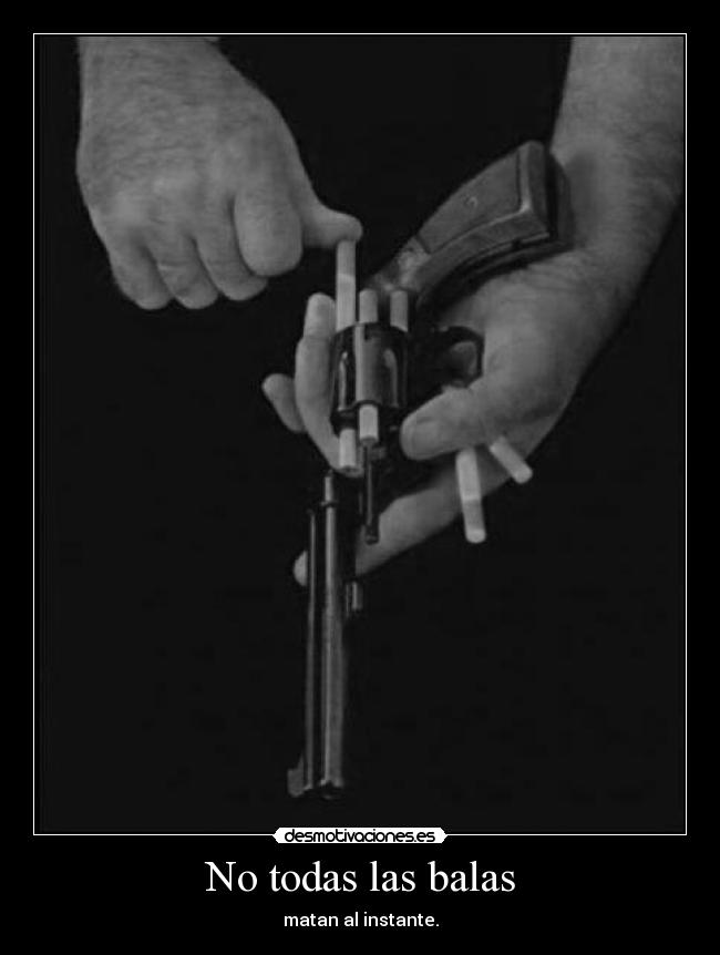 No todas las balas -