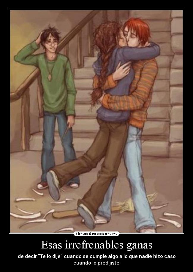 Esas irrefrenables ganas -