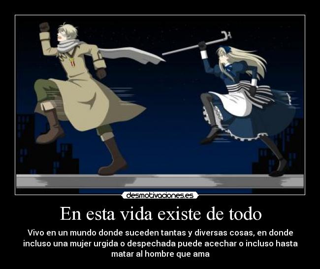 carteles vida esta vida existe todo solo cartel alteren desmotivaciones