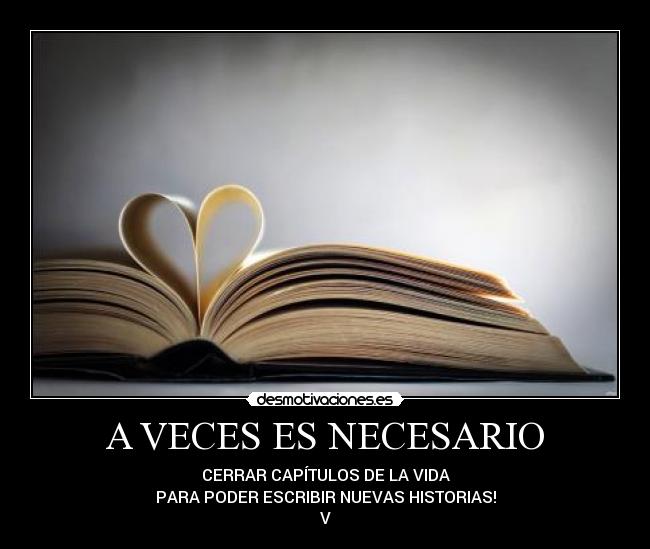 A VECES ES NECESARIO -