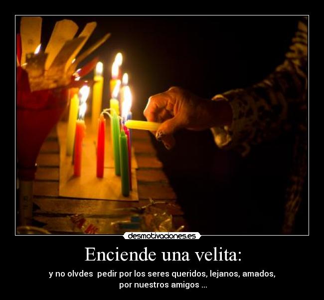 Enciende una velita: - 