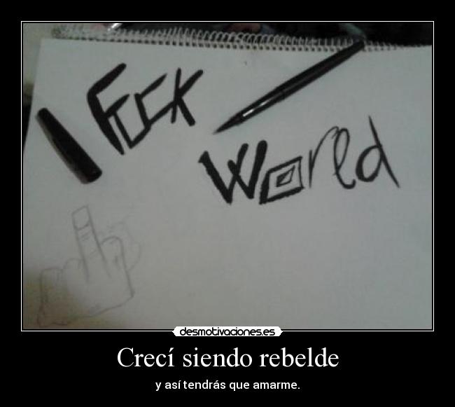 carteles fuck world ariadnap desmotivaciones