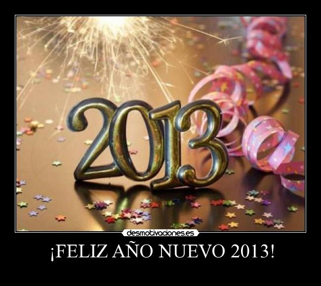 ¡FELIZ AÑO NUEVO 2013! -