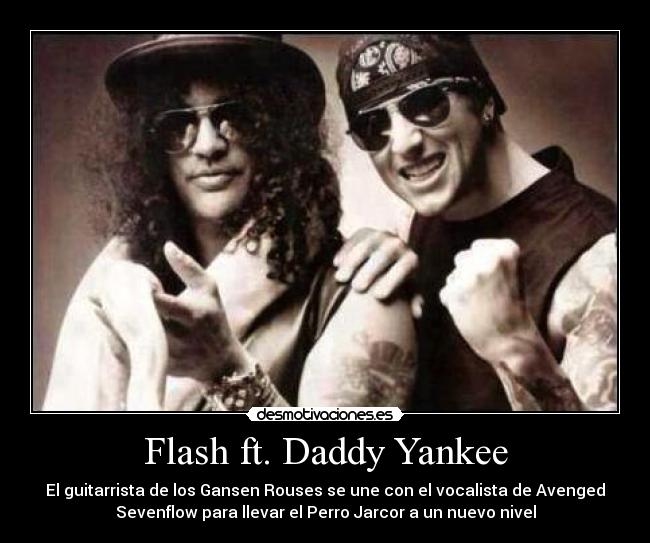 Flash ft. Daddy Yankee -