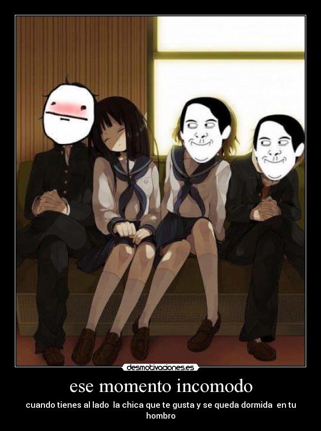 ese momento incomodo - cuando tienes al lado la chica que te gusta y se queda dormida en tu hombro