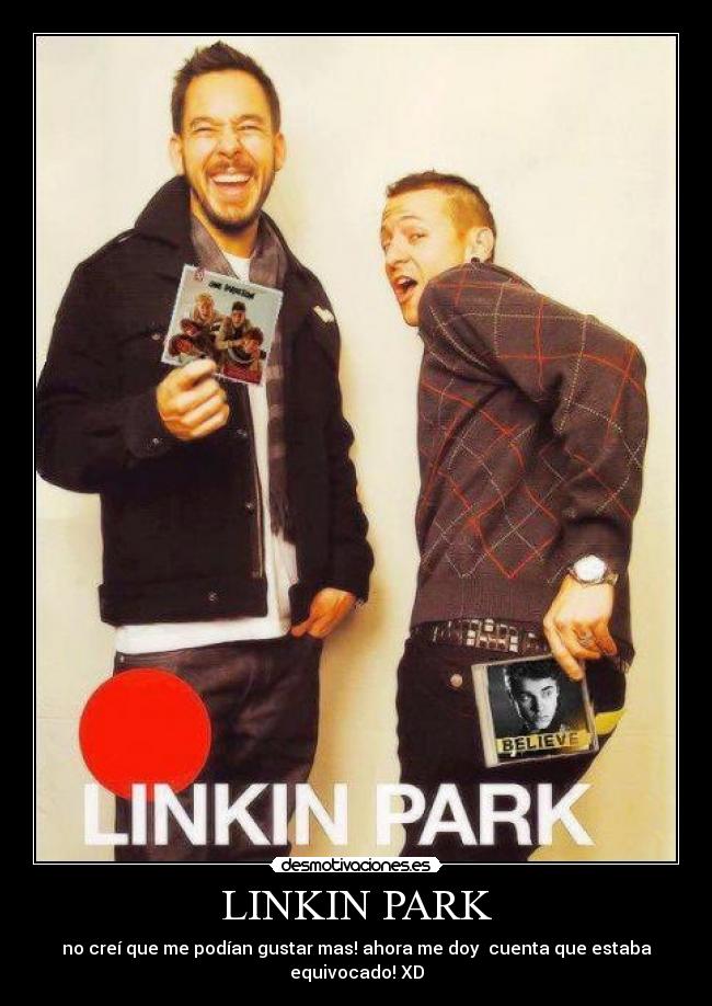 LINKIN PARK - no creí que me podían gustar mas! ahora me doy cuenta que estaba equivocado! XD
