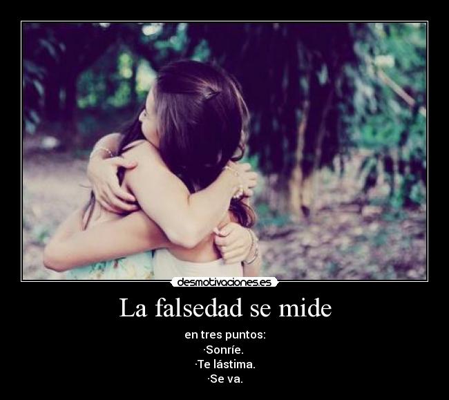 La falsedad se mide -