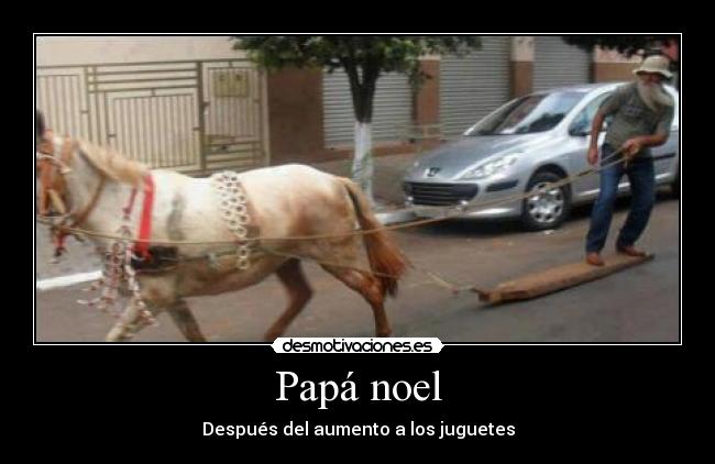 Papá noel - Después del aumento a los juguetes