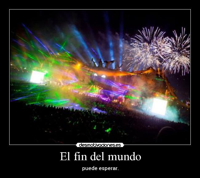 El fin del mundo -