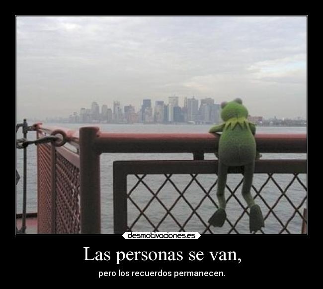 Las personas se van, -