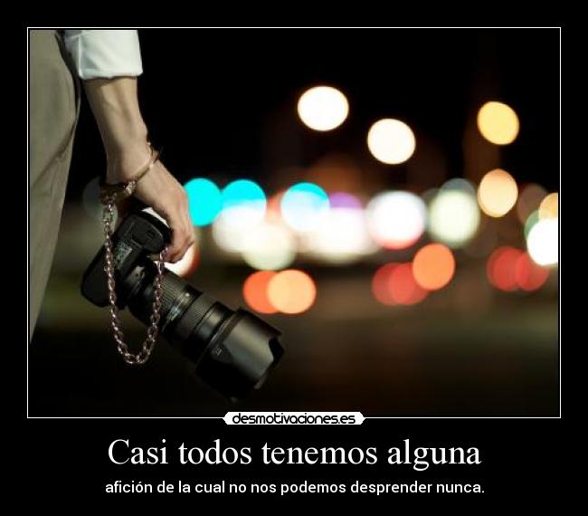 Casi todos tenemos alguna -