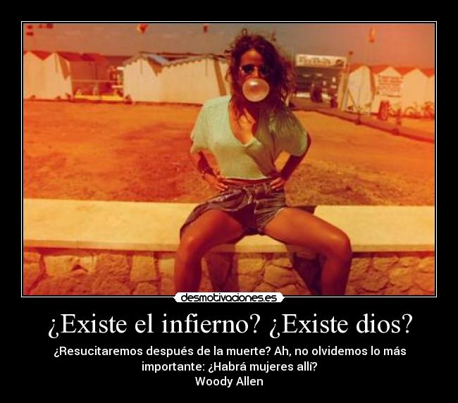 ¿Existe el infierno? ¿Existe dios? - 