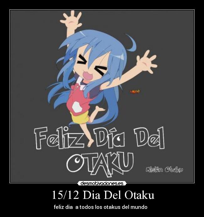 15/12 Dia Del Otaku - 