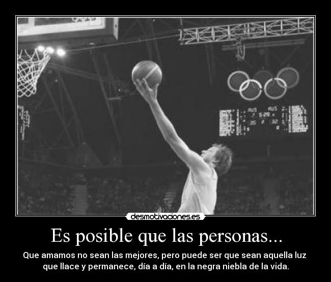Es posible que las personas... - 