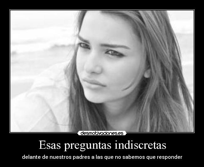 Esas preguntas indiscretas - 