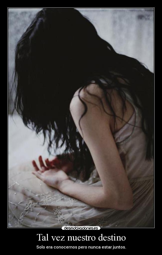 Tal vez nuestro destino - 