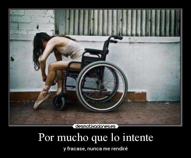 Por mucho que lo intente -