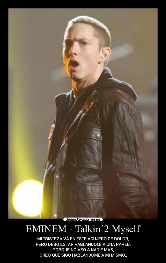 EMINEM - Talkin´2 Myself - 