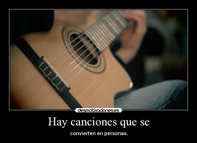 Hay canciones que se -