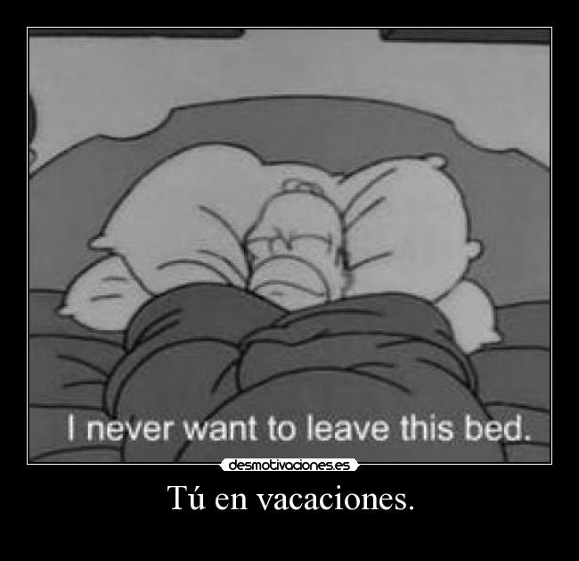Tú en vacaciones. - 
