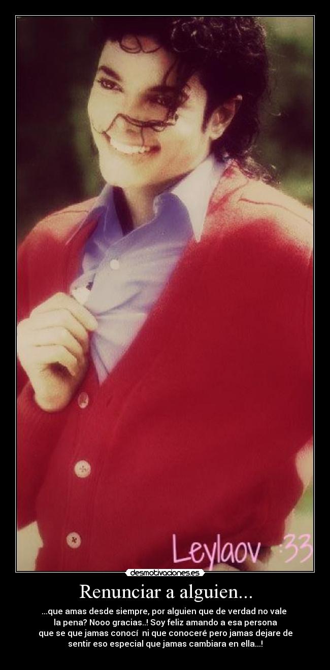 Renunciar a alguien... - ...que amas desde siempre, por alguien que de verdad no vale
la pena? Nooo gracias..! Soy feliz amando a esa persona
que se que jamas conocí ni que conoceré pero jamas dejare de
sentir eso especial que jamas cambiara en ella...!
♥