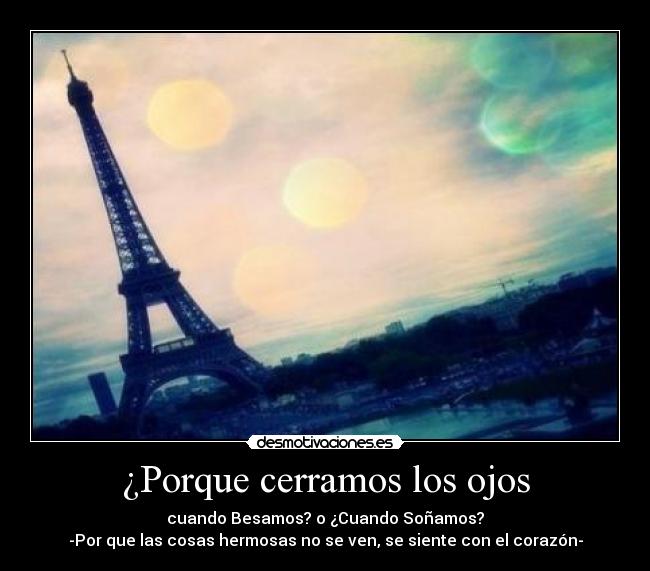 ¿Porque cerramos los ojos -