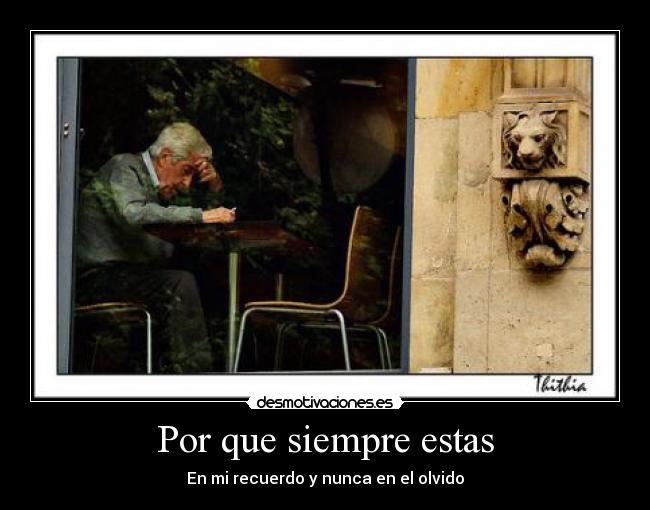 Por que siempre estas - 