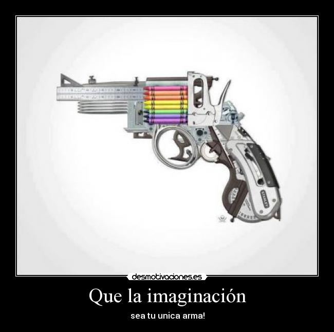Que la imaginación - 