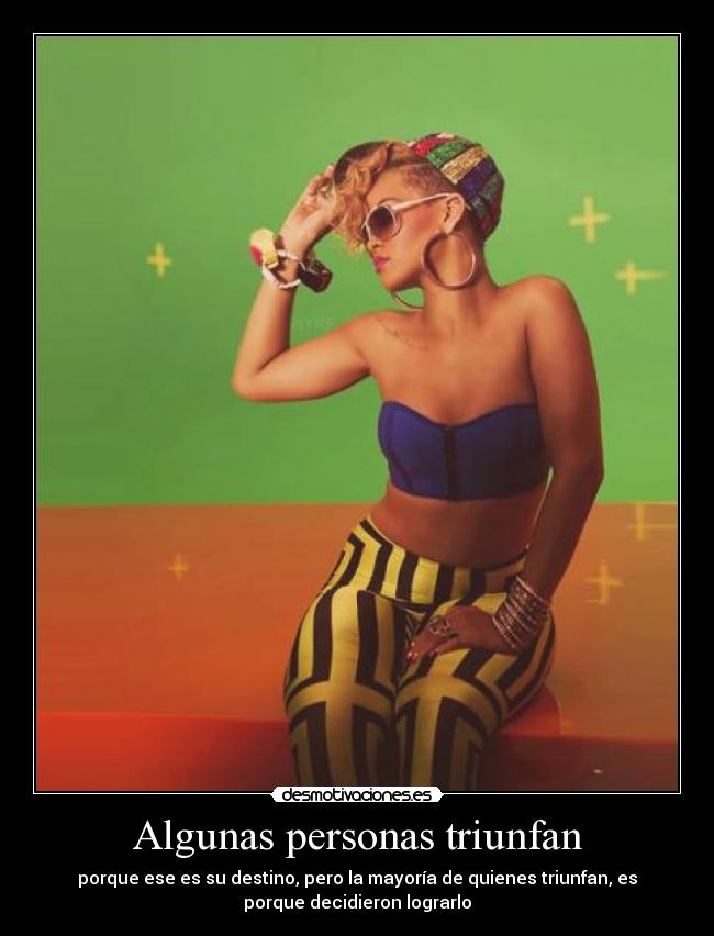 Algunas personas triunfan -