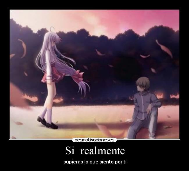 Si  realmente - 