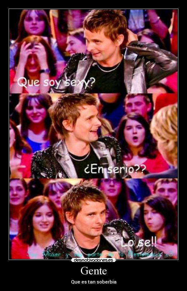 Gente - Que es tan soberbia