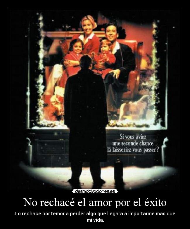 No rechacé el amor por el éxito -