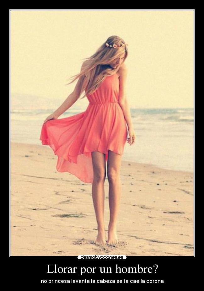 Llorar por un hombre? - 