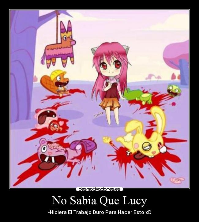 No Sabia Que Lucy - -Hiciera El Trabajo Duro Para Hacer Esto xD