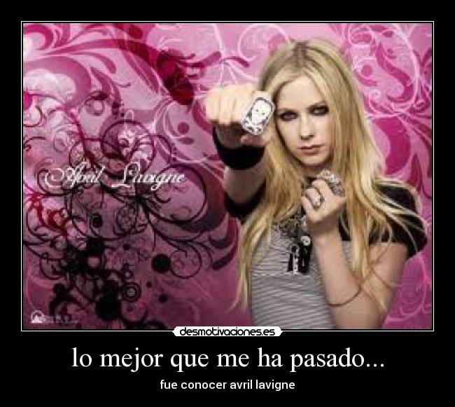 lo mejor que me ha pasado... -