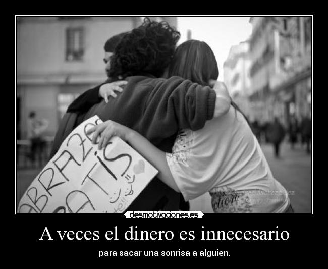 A veces el dinero es innecesario - 