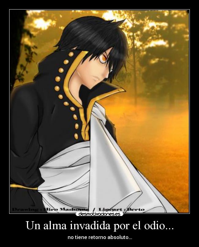 Un alma invadida por el odio... - 