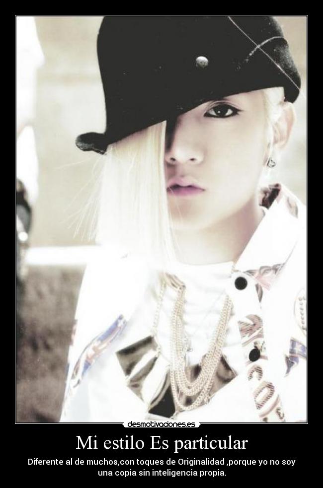 Mi estilo Es particular -