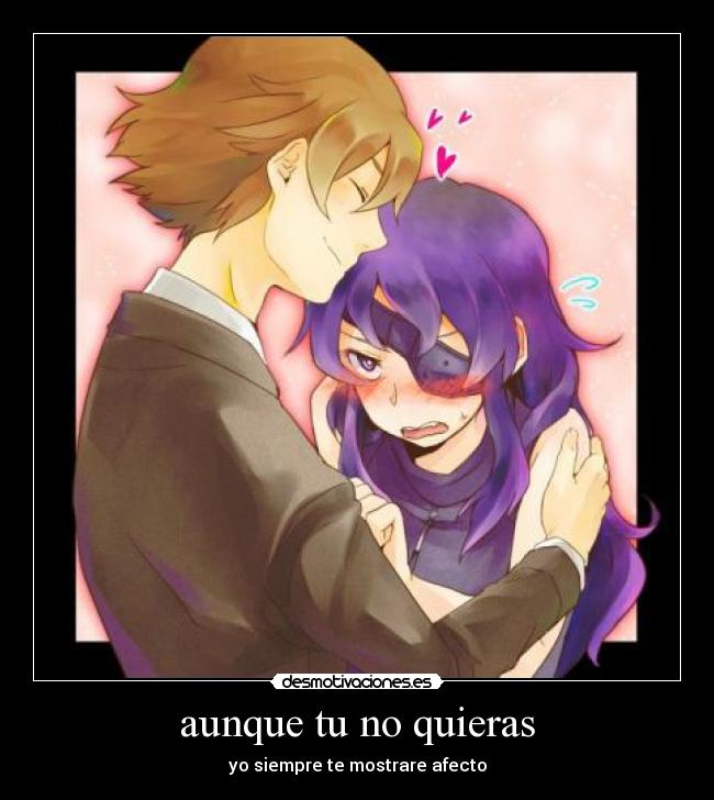 aunque tu no quieras - yo siempre te mostrare afecto