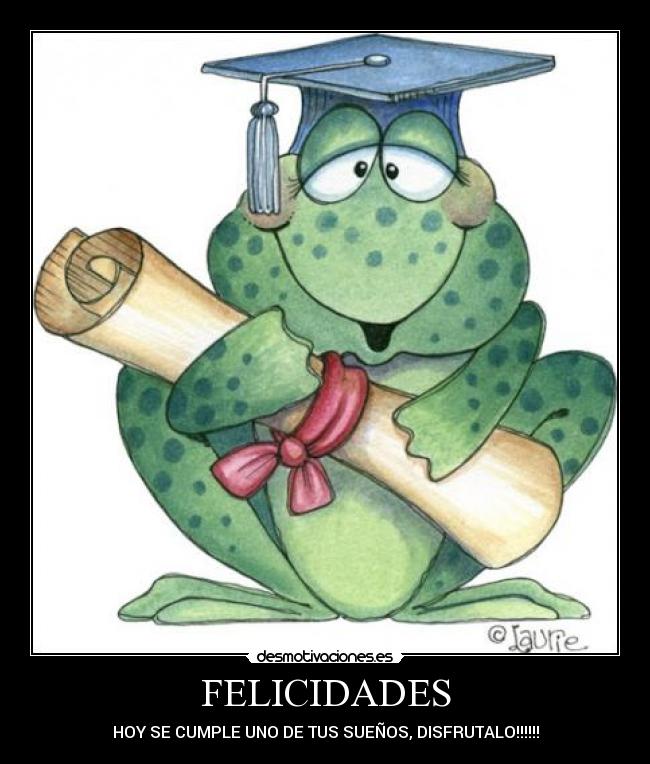 carteles sapito graduacion desmotivaciones